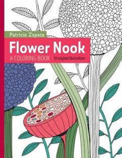 Flower Nook: A Coloring Book - Zapata, Patricia