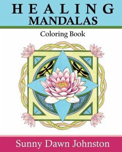 Healing Mandalas Coloring Book - Johnston, Sunny Dawn