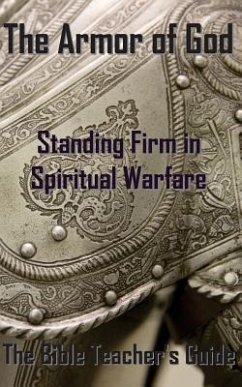 The Armor of God: Standing Firm in Spiritual Warfare - Brown, Gregory