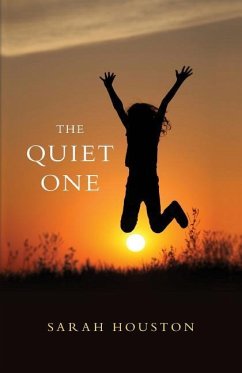 The Quiet One - Houston, Sarah