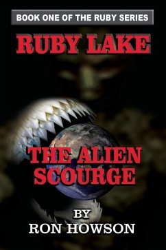 Ruby Lake: The Alien Scourge - Howson, Ron