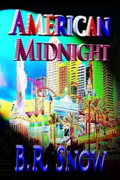 American Midnight: A Damaged Posse Novel - Snow, B. R.
