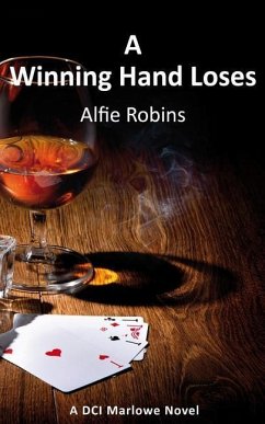 A Winning Hand Loses - Robins, Alfie