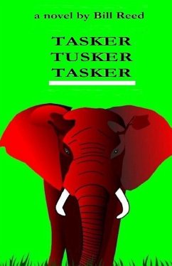 Tasker Tusker Tasker - Reed, Bill