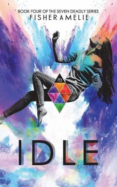 Idle: Book Four of The Seven Deadly Series - Westring, Hollie; Amelie, Fisher