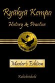 Ryukyu Kempo: History & Practice
