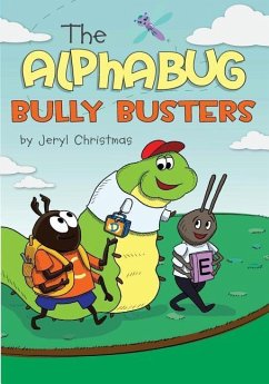 The Alphabug Bully Busters - Christmas, Jeryl