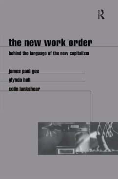 The New Work Order - Gee, James; Hull, Glynda; Lankshear, Colin