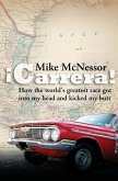 ¡Carrera!: How the world's greatest race got into my head and kicked my butt