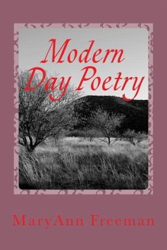 Modern Day Poetry - Freeman, Maryann