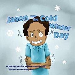 Jason and the Cold Winter Day - Zimmerman, Jennifer