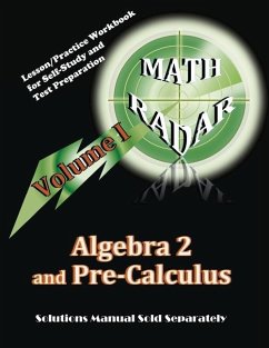 Algebra 2 and Pre-Calculus (Volume I): Lesson/Practice Workbook for Self-Study and Test Preparation - Kang, Aejeong