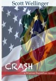 Crash: a warren dennihan novel