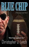 Blue Chip: A One Eyed Jack Novel