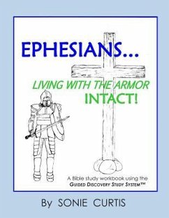 Ephesians: Living with the Armor Intact! - Curtis, Sonie