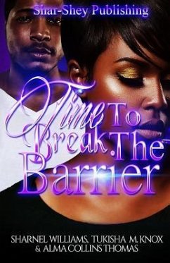 Time to Break the Barrier - Thomas, Alma; Knox, Tukisha M.