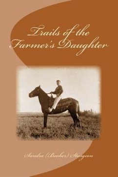 Trails of the Farmer's Daughter - Sturgeon, Sandra Booher