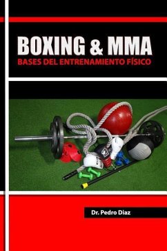 Boxing & MMA: Bases del Entrenamiento Fisico. - Diaz, Pedro L.