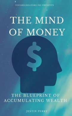 The Mind Of Money: The Blueprint Of Accumulating Wealth - Murphy, Joseph; Brown, Henry Harrison; Shinn, Florence Scovel