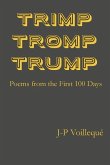 Trimp Tromp Trump: Poems from the First 100 Days