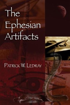 The Ephesian Artifacts - Ledray, Patrick W.