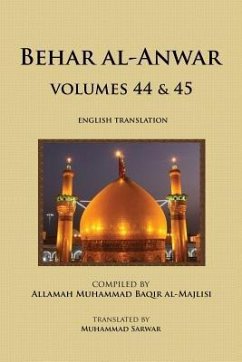 Behar al-Anwar, Volumes 44 & 45 - Allama Muhammad Baqir Majlisi