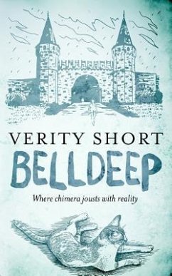 Belldeep: Where chimera jousts with reality - Short, Verity