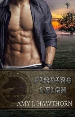 Finding Leigh: Dark Horse Inc. Book 3 - Hawthorn, Amy J.