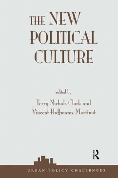 The New Political Culture - Clark, Terry Nichols; Hoffmann-Martinot, Vincent