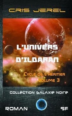 L'Univers d'Ildaran Volume 3: Cycle de l'Heritier: Cycle de l'Heritier - Jegourel, Christian