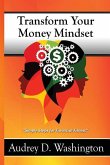 Transform Your Money Mindset: Simple Steps for Financial Fitness