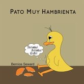 Pato Muy Hambrienta