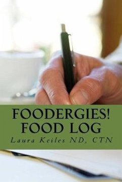 Foodergies! Food Log - Keiles, Nd Laura