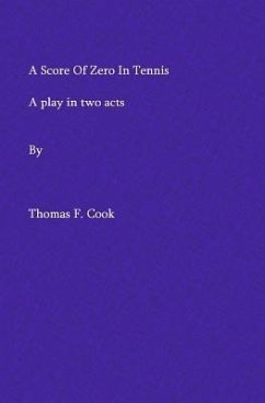 A Score Of Zero In Tennis - Cook, Thomas