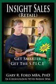 Insight Sales (Retail): Get SMARTER. Get the SPICE3