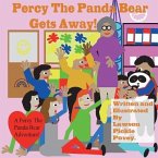 Percy the Panda Bear Gets Away.