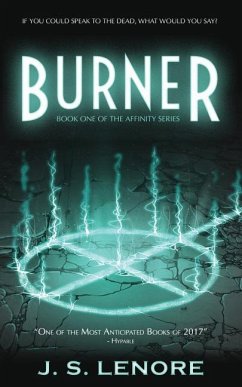 Burner: Book One of the Affinity Series - Lenore, J. S.