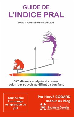 Guide de l'indice Pral (Potential Renal Acid Load) - Bobard, Hervé