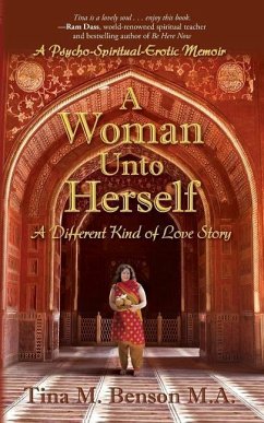 A Woman Unto Herself: A Different Kind of Love Story - Benson M. a., Tina M.