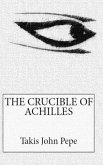 The Crucible of Achilles