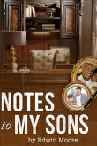 Notes to my Sons