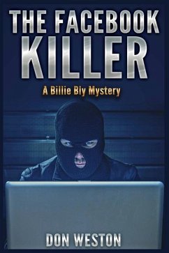 The Facebook Killer: A Billie Bly Mystery - Weston, Don