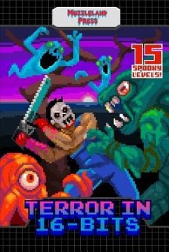 Terror in 16-Bits - Messmer, Adrean; Thompson, Sean M.