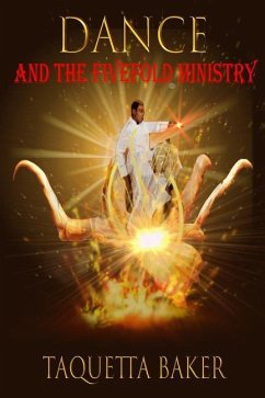 Dance and the Fivefold Ministry - Baker, Taquetta