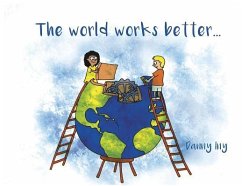 The World Works Better - Iny, Danny