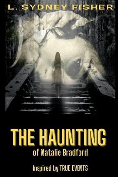 The Haunting of Natalie Bradford - Fisher, L. Sydney