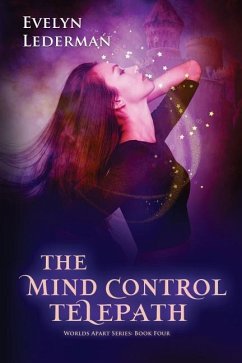 The Mind Control Telepath: The Worlds Apart Series: Book 4 - Lederman, Evelyn