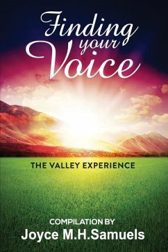 Finding Your Voice: The Valley Experience - DiStefano, Kimberly a.; Jackson, Evelyn; Jackson, Serrica