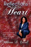 Reflections from the Heart: A Compilation of Life Lessons & Poems