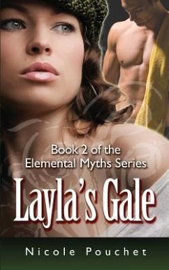 Layla's Gale: A Paranormal Romance - Pouchet, Nicole